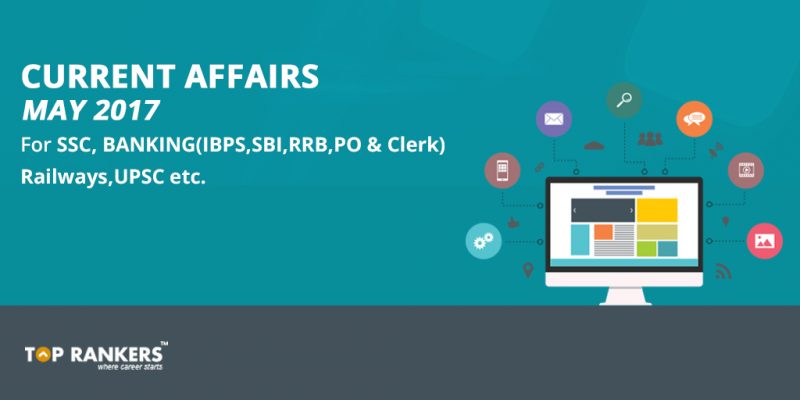 Current Affairs May 2017 PDF capsule