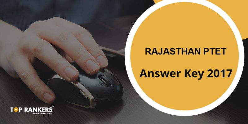 Rajasthan PTET Answer key 2017