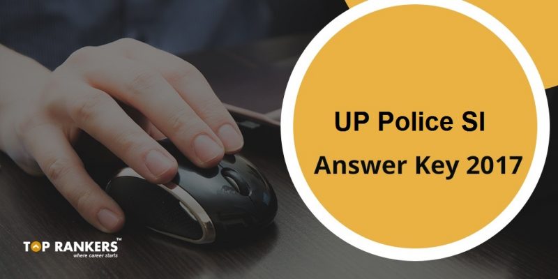 UP Police SI final Answer Key 2017