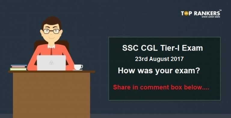SSC CGL Tier I Exam Analysis 23rd August 2017