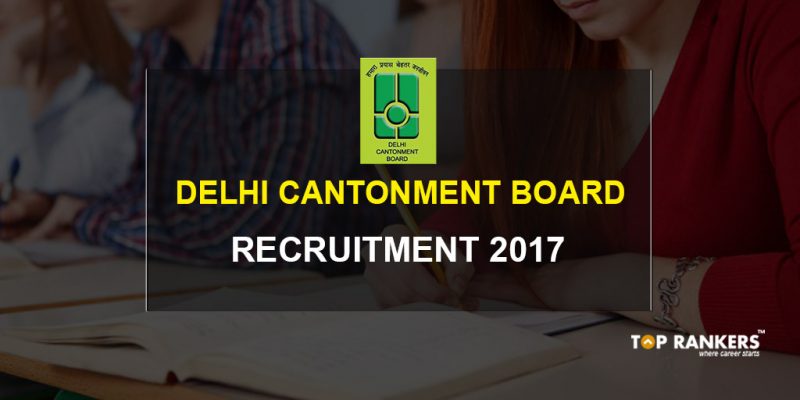 Delhi-Cantonment-Board-Recruitment-2017