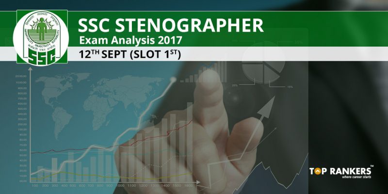 SSC Stenographer Exam Analysis 12th September 2017