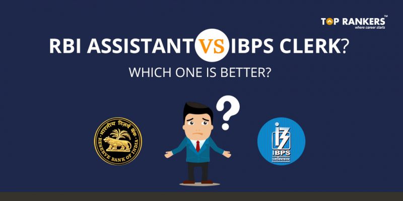 RBI Assistant vs IBPS Clerk