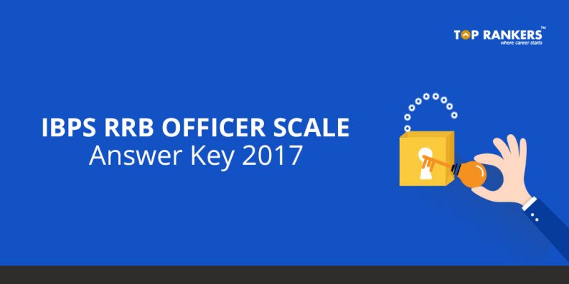 IBPS RRB Officer Scale 1 Mains Answer Key 2017
