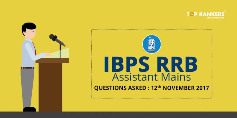 IBPS RRB Clerk Mains Questions Asked 12th November 2017