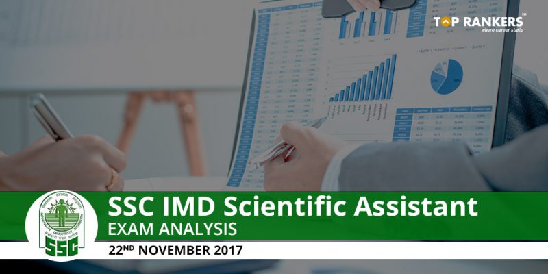 SSC IMD Scientific Assistant Exam Analysis 22nd November 2017