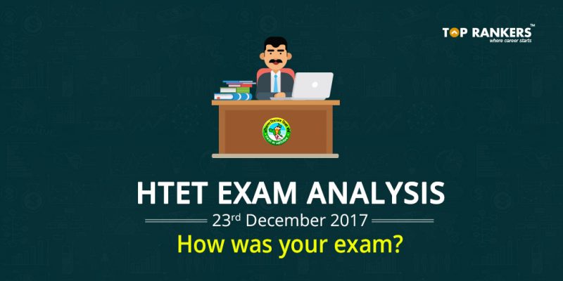 HTET 23rd December 2017 Exam Analysis - How Was your exam?