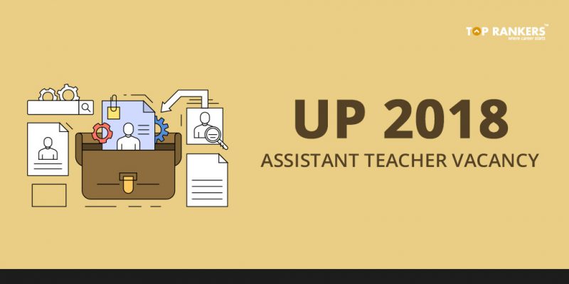 UP Assistant Teacher Vacancy 2018;