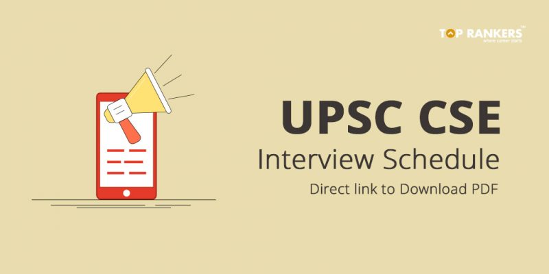 UPSC CSE Interview Schedule