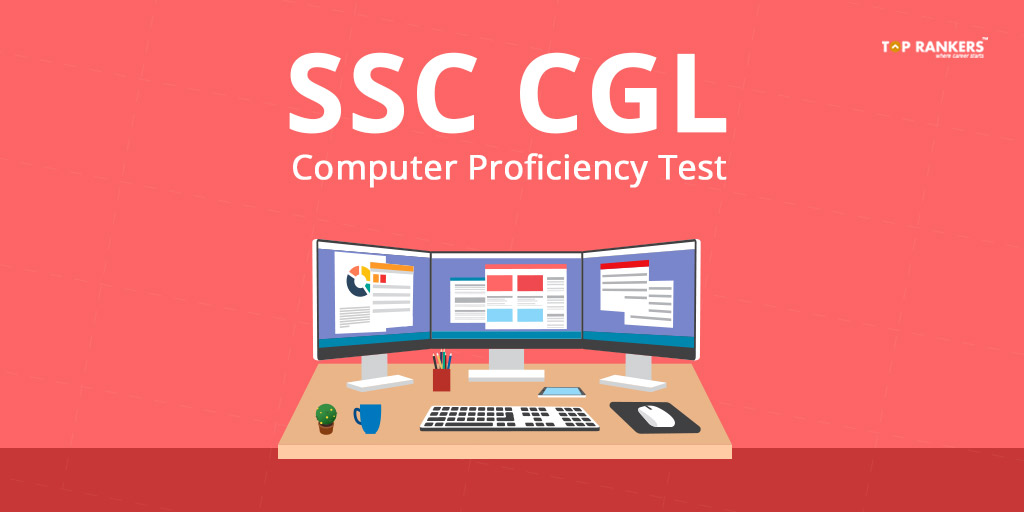 SSC CGL Computer Proficiency Test 2018, Check Test Details Here