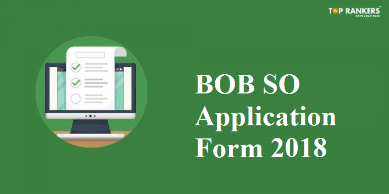 Bank of Baroda SO Application Form