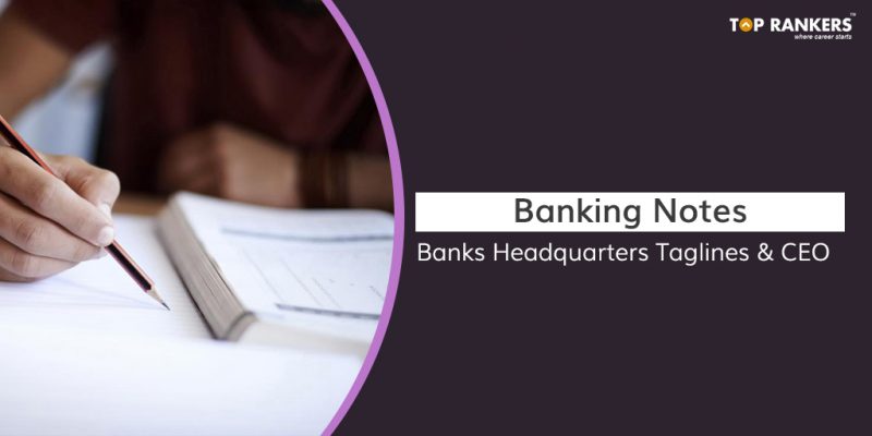 Banks Headquarters Taglines & CEO