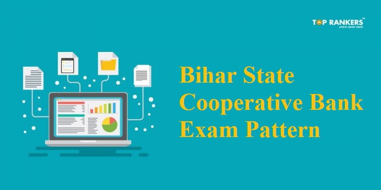 Bihar State Cooperative Bank Exam Pattern 2018 for Assistant and Assistant Manager