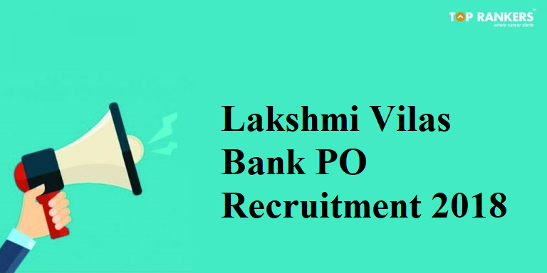 Lakshmi Vilas Bank PO Recruitment 2018