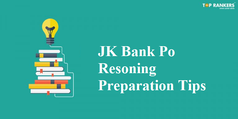 JK Bank PO Reasoning Preparation Tips