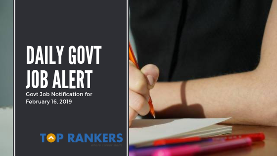 Daily Job ALert 16 February- Govt Job Exams