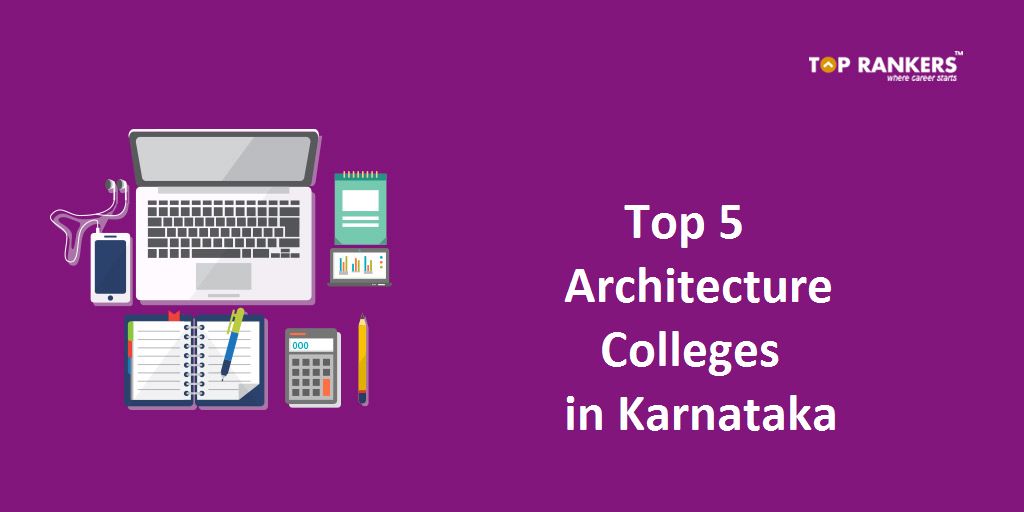 Top 5 NATA Colleges in Karnataka College Cutoff and Admissions