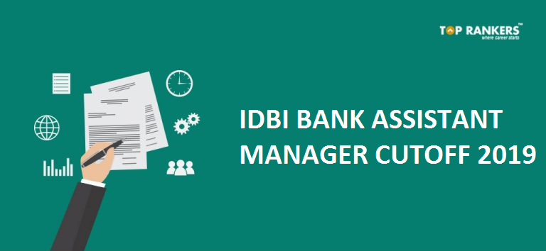 IDBI Bank Assistant Manager Cutoff 2019