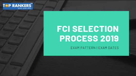 FCI Selection Process 2019