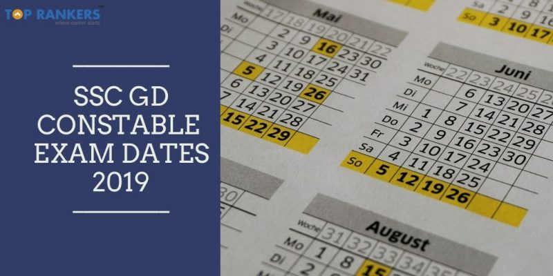SSC GD Constable Exam Dates