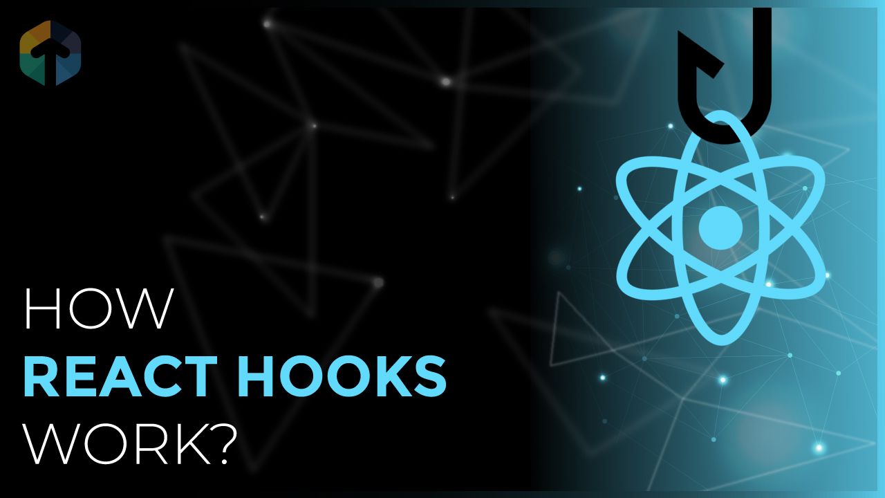 How react hooks work?