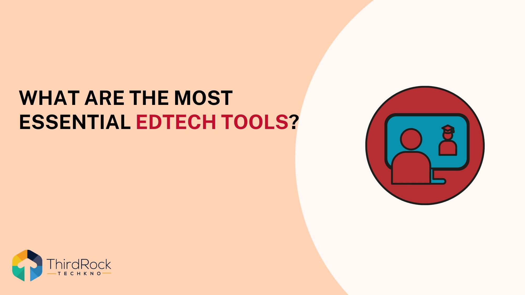 The Most Essential EdTech Tools