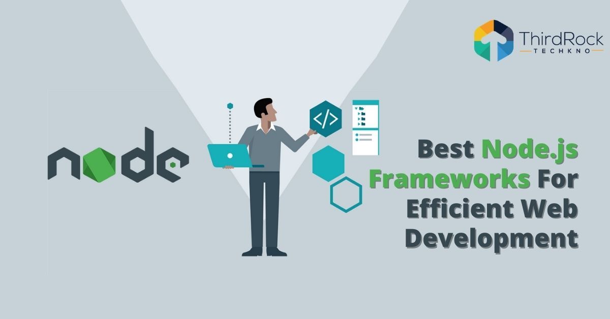 Best node js frameworks for web development