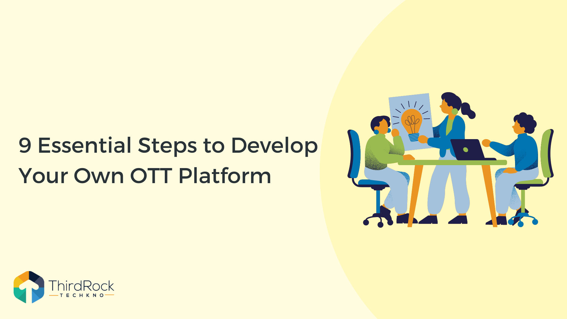 9 Essential steps to create your own ott platform